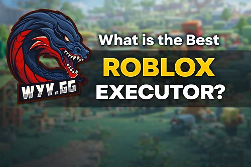 What is the Best Roblox Executor